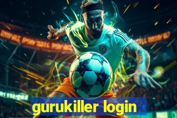 gurukiller login